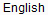 English